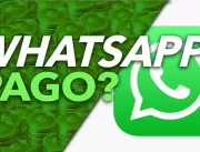 WhatsApp passará a cobrar por uso do aplicativo: v