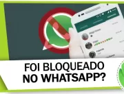 Como descobrir um bloqueio de contato no WhatsApp?
