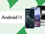 Android 14: veja as novidades e quais marcas vão d