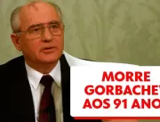 Morre Mikhail Gorbachev aos 91 anos; relembre vida