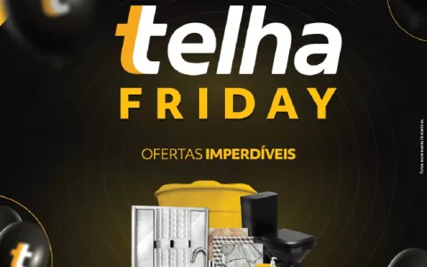 Telhanorte tem Black Friday com descontos de até 7