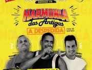 Harmonia das Antigas A Despedida em Feira de Santana – BA com Harmonia, Flavinho e Rubinho Oz Bambaz 