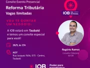 Taubaté recebe especialista da IOB em Reforma Trib
