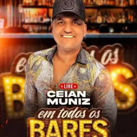 Ceian Muniz faz live para lançar novo show “Em Todos os Bares”