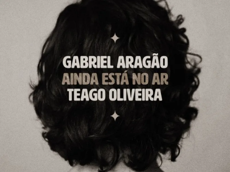 Gabriel Aragão antecipa disco deluxe em single com Teago Oliveira