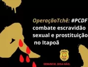 PCDF deflagra operação para combater prostituição 