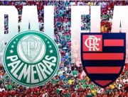 Palmeiras x Flamengo: corra para comprar os último