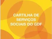 Um guia para os serviços sociais oferecidos pelo GDF 