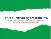 CONSELHO DA PESSOA IDOSA PUBLICA EDITAL DE SELEÇÃO