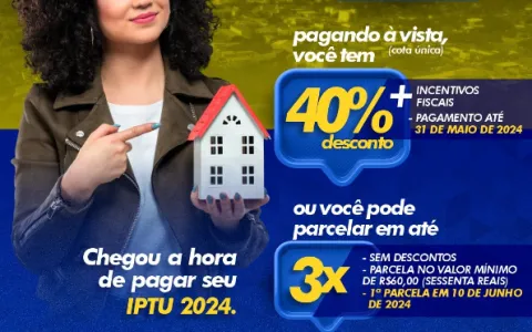 IPTU/2024 em Colinas do Tocantins: Descontos imperdíveis para pagamento em dia