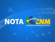 CNM emite nota e prefeitos reagem a perdas com mud