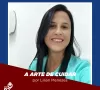 A Arte de Cuidar - Por Lilian Menezes