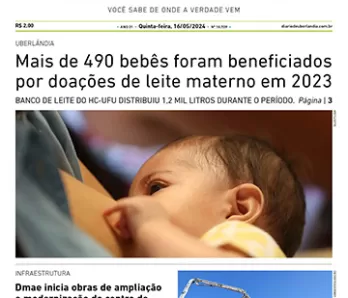 Diário de Uberlândia - Quinta-Feira - (16/05/2024)