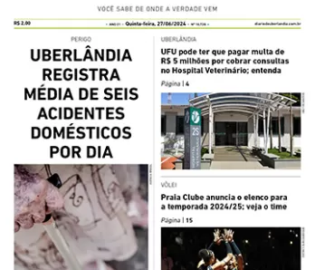 Diário de Uberlândia - Quinta-Feira - (27/06/2024)