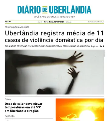 Diário de Uberlândia - Terça-Feira - (12/03/2024)