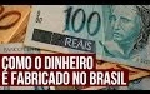 Como o dinheiro é fabricado no Brasil