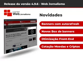 Release da versão 4.9.6 Plataforma Web Jornalismo