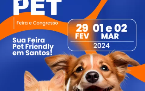 Primeira Feira Santo Pet: O Maior Evento Pet Frien