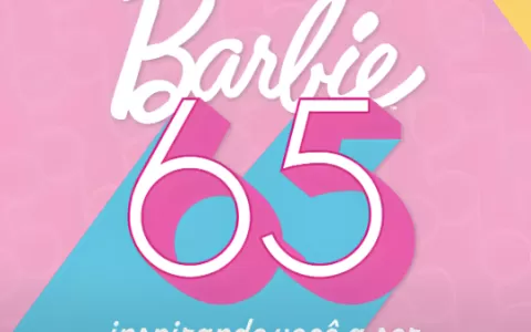 Barbie completa 65 anos e lojas da Ri Happy e da P