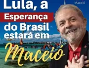 PT anuncia a vinda do ex-presidente Lula a Maceió 