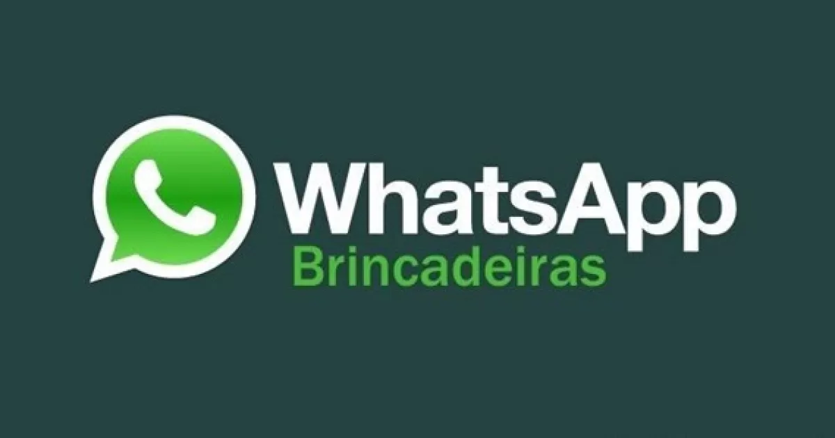 5 brincadeiras para WhatsApp
