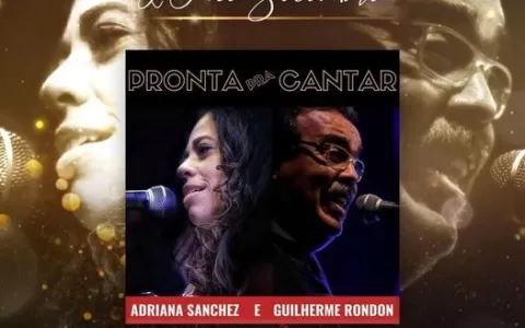 Adriana Sanchez e Guilherme Rondon juntam vozes em