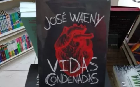Livro ‘Vidas Condenadas’, de José Waeny, é marcado