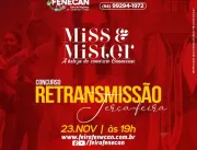 V Fenecan promove Concurso Mister e Miss Comércio 