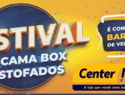 Festival de Cama Box e Estofados da Center Móveis 
