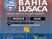 Bahia-Lusaca fará peneira em Serrolândia para o ti