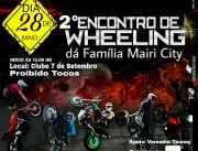 2º Encontro de Wheeling da Família Mairi City