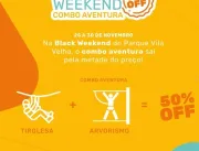 Parque Vila Velha entra na Black Weekend com desco