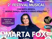 O 2° Festival Musical Marta Fox tá chegando!