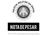Polícia Militar da Bahia emite nota de pesar pela 