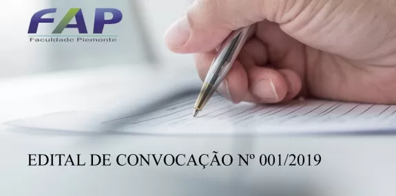 EDITAL DE CONVOCAÇÃO Nº 001/2019 da FAP – FACULDAD