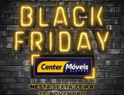 O maior Black Friday é na Center Móveis de Serrolâ