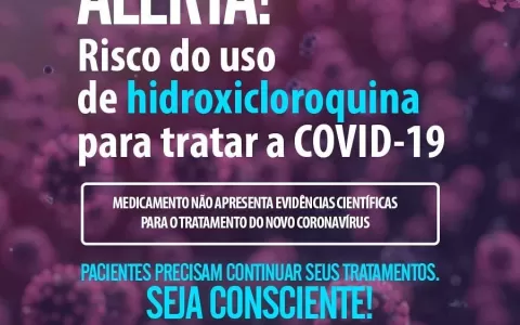 CFF alerta sobre risco do uso hidroxicloroquina pa