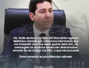 Deputado estadual Felipe Leitão tem o celular clon