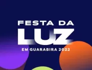 Prefeitura de Guarabira adia Festa da Luz 2022 