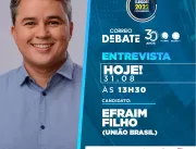 ASSISTA: Entrevista do candidato a Senador Efraim 