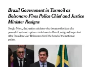 Imprensa internacional repercute demissão de Moro 