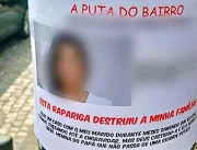 Revoltada, mulher espalha cartazes com ofensas ao 