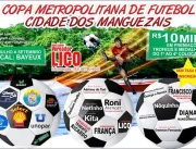 Copa Metropolitana de Futebol Cidade dos Manguezai