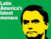 Bolsonaro é uma ameaça para Brasil e América Latin