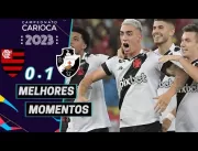 MELHORES MOMENTOS: Vasco vence e afunda Flamengo n