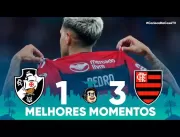MELHORES MOMENTOS: Flamengo vence Vasco e está na 
