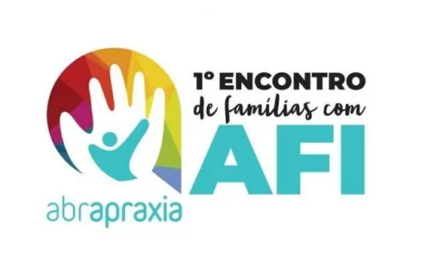 1º Encontro de Famílias com Apraxia de Fala na Infância acontece de sexta a domingo (26 a 28/05) em São Paulo