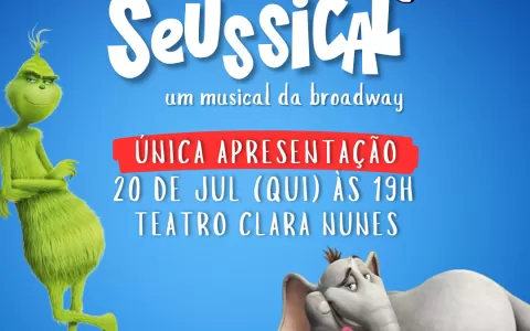 ‘Seussical - Um Musical da Broadway’ em apresentaç