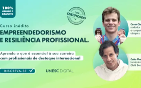 UNESC Digital promove curso gratuito com Cesar Cie